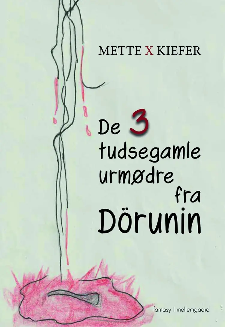 De tre tudsegamle urmødre fra Dörunin af Mette Xenia Kiefer