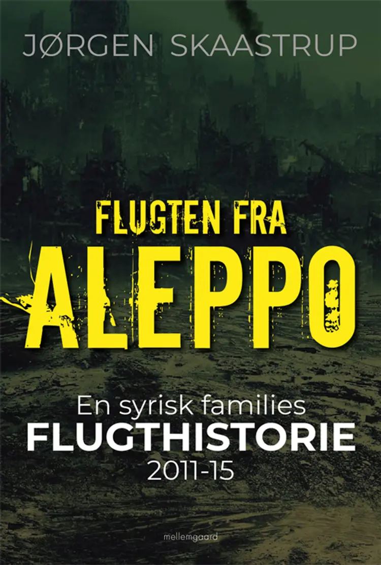 Flugten fra Aleppo af Jørgen Skaastrup