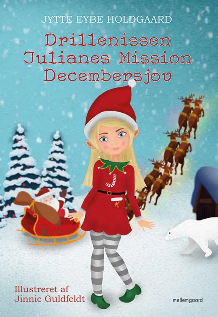 Drillenissen Julianes Mission Decembersjov af Jytte Eybe Holdgaard