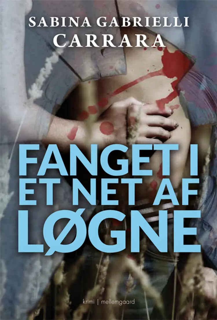 Fanget i et net af løgne af Sabina Gabrielle Carrara