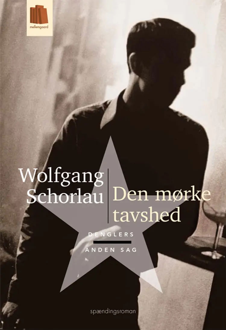 Den mørke tavshed af Wolfgang Schorlau