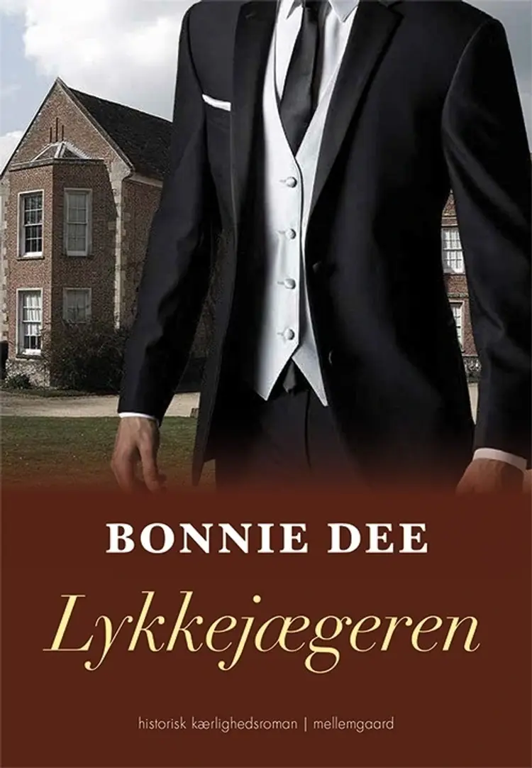 Lykkejægeren af Bonnie Dee