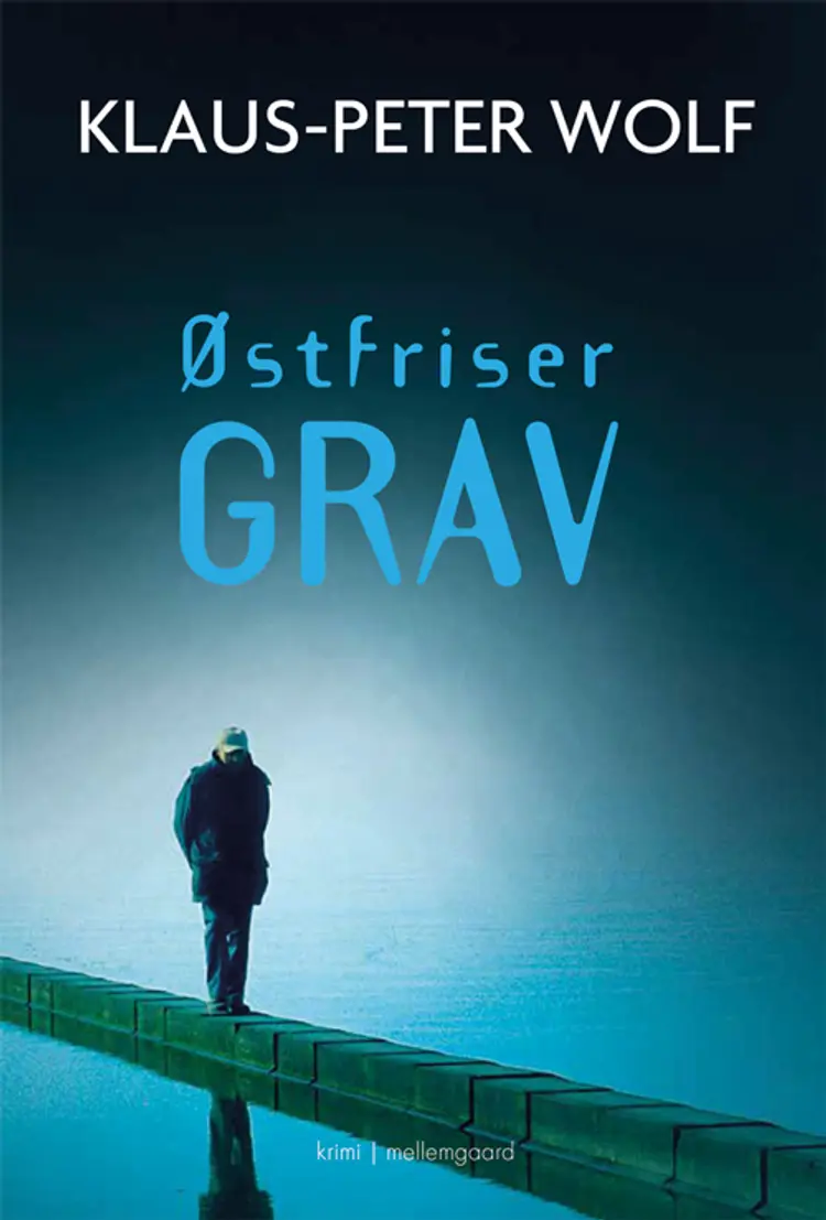 Østfrisergrav af Klaus-Peter Wolf
