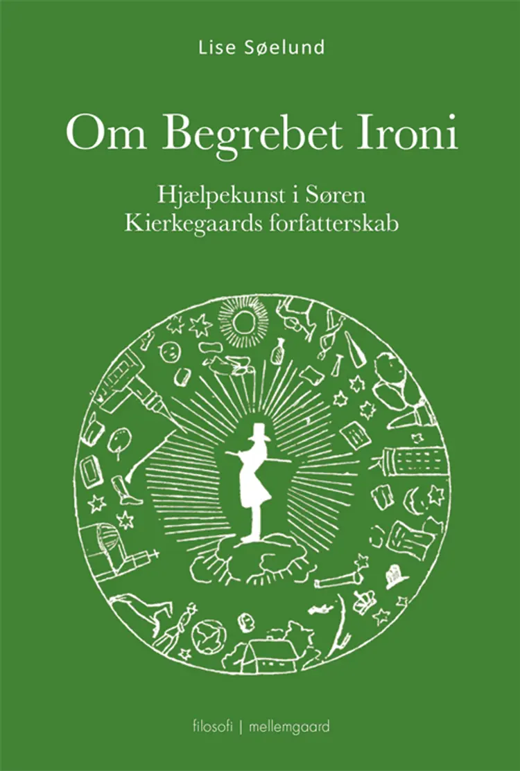 Om Begrebet Ironi af Lise Søelund