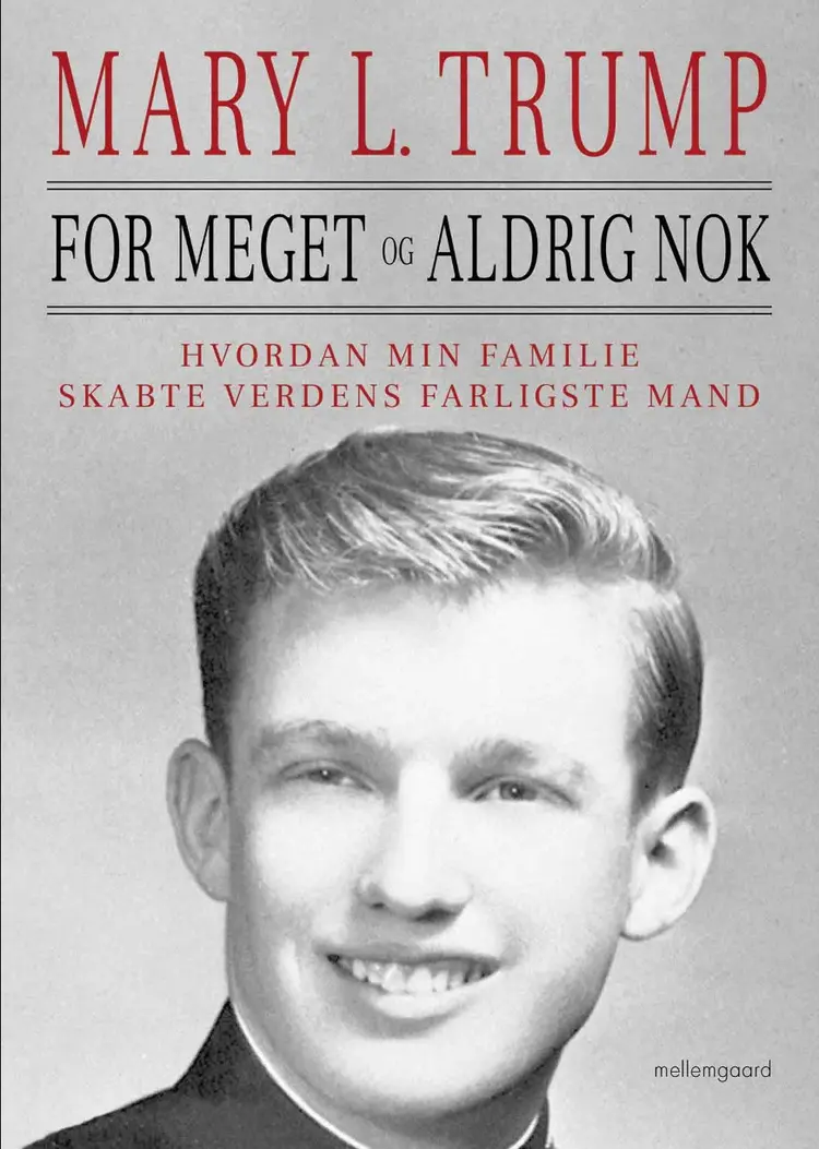 For meget og aldrig nok af Mary L. Trump