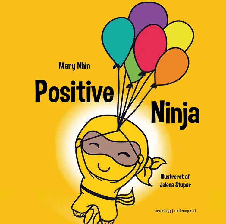 Positive Ninja af Mary Nhin