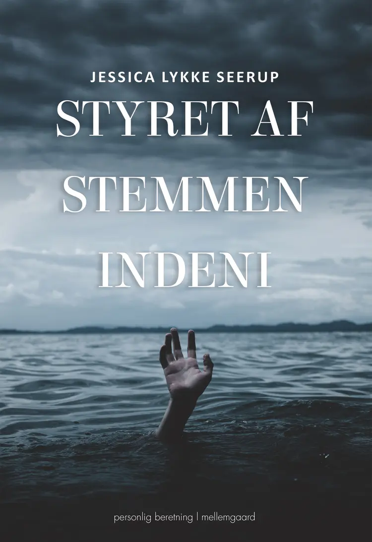 Styret af stemmen indeni af Jessica Lykke Seerup