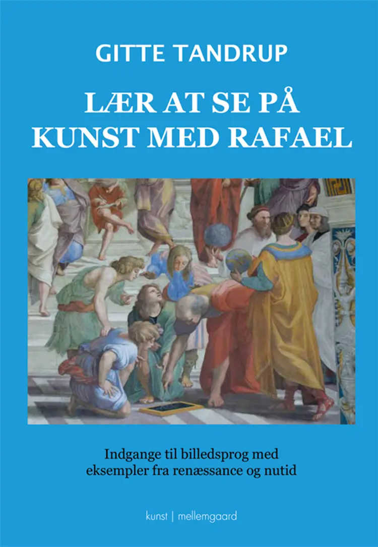 Lær at se på kunst med Rafael af Gitte Tandrup