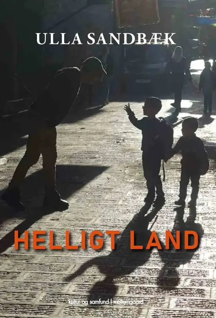Helligt land af Ulla Sandbæk
