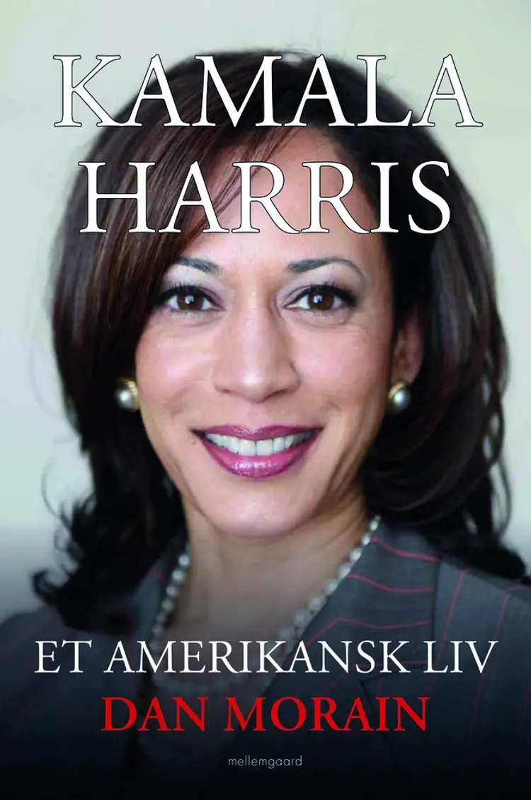 Kamala Harris - Et amerikansk liv af Dan Morian
