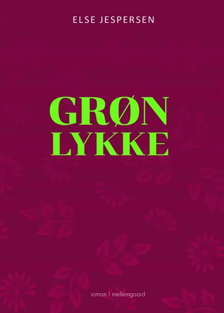 Grøn lykke af Else Jespersen