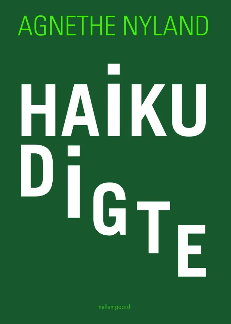 Haiku af Agnethe Nyland