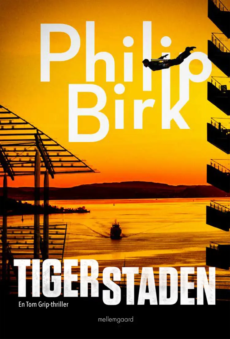 Tigerstaden af Philip Birk