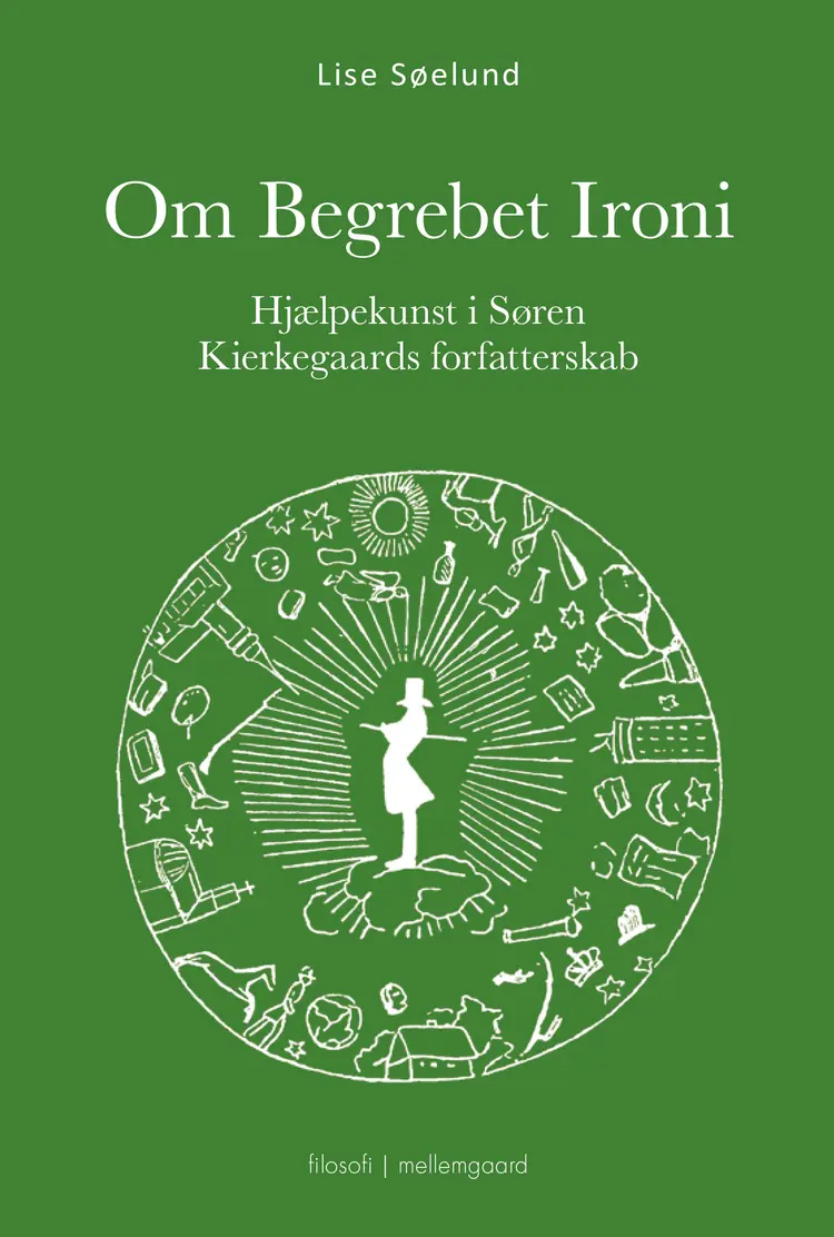 Om Begrebet Ironi af Lise Søelund