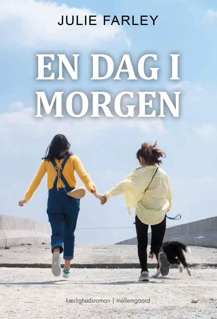 En dag i morgen af Julie Farley