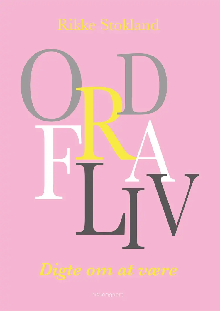 Ord fra liv af Rikke Stokland