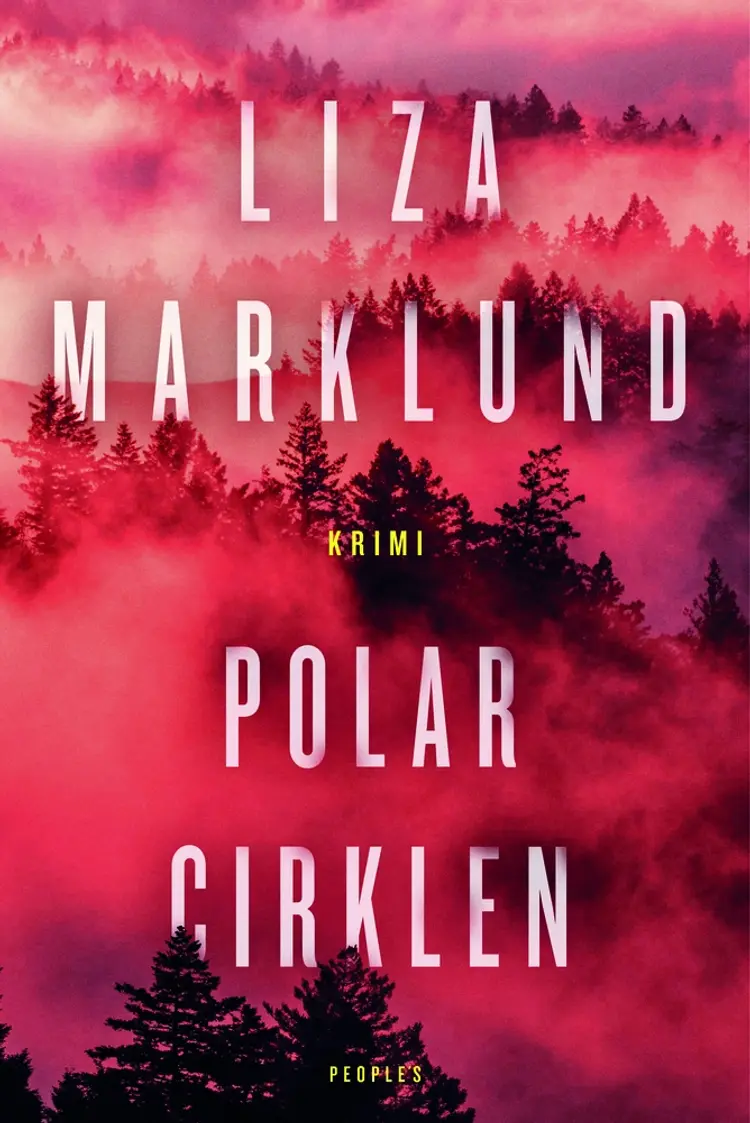 Polarcirklen af Liza Marklund