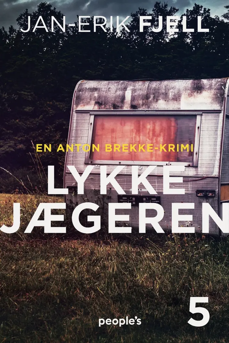 Lykkejægeren af Jan-Erik Fjell