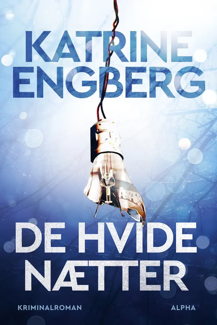 De hvide nætter af Katrine Engberg
