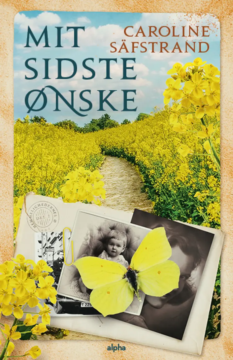 Mit sidste ønske af Caroline Säfstrand