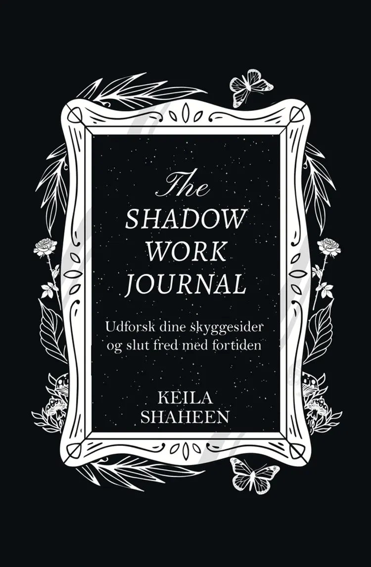 The Shadow Work Journal af Keila Shaheen