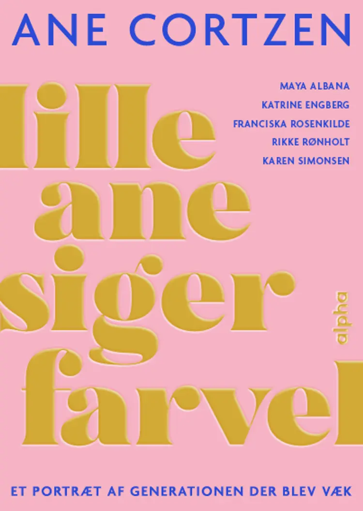 Lille Ane siger farvel af Ane Cortzen