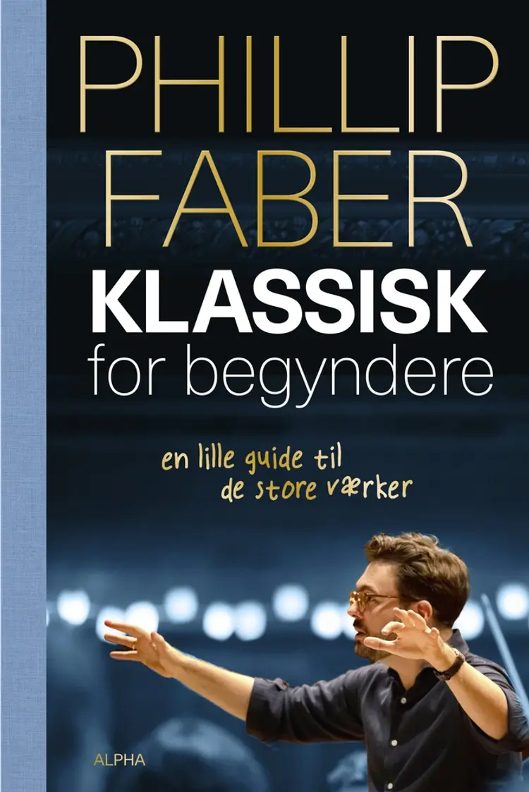 Klassisk for nybegyndere af Phillip Faber