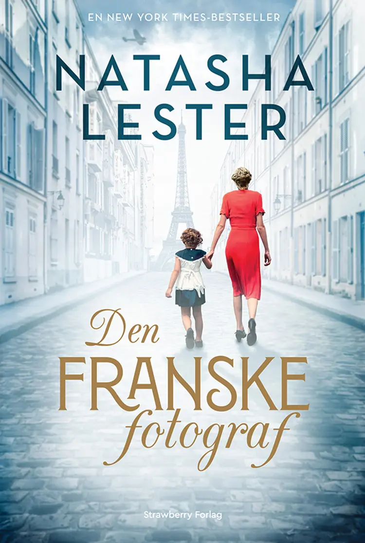 Den franske fotograf af Natasha Lester