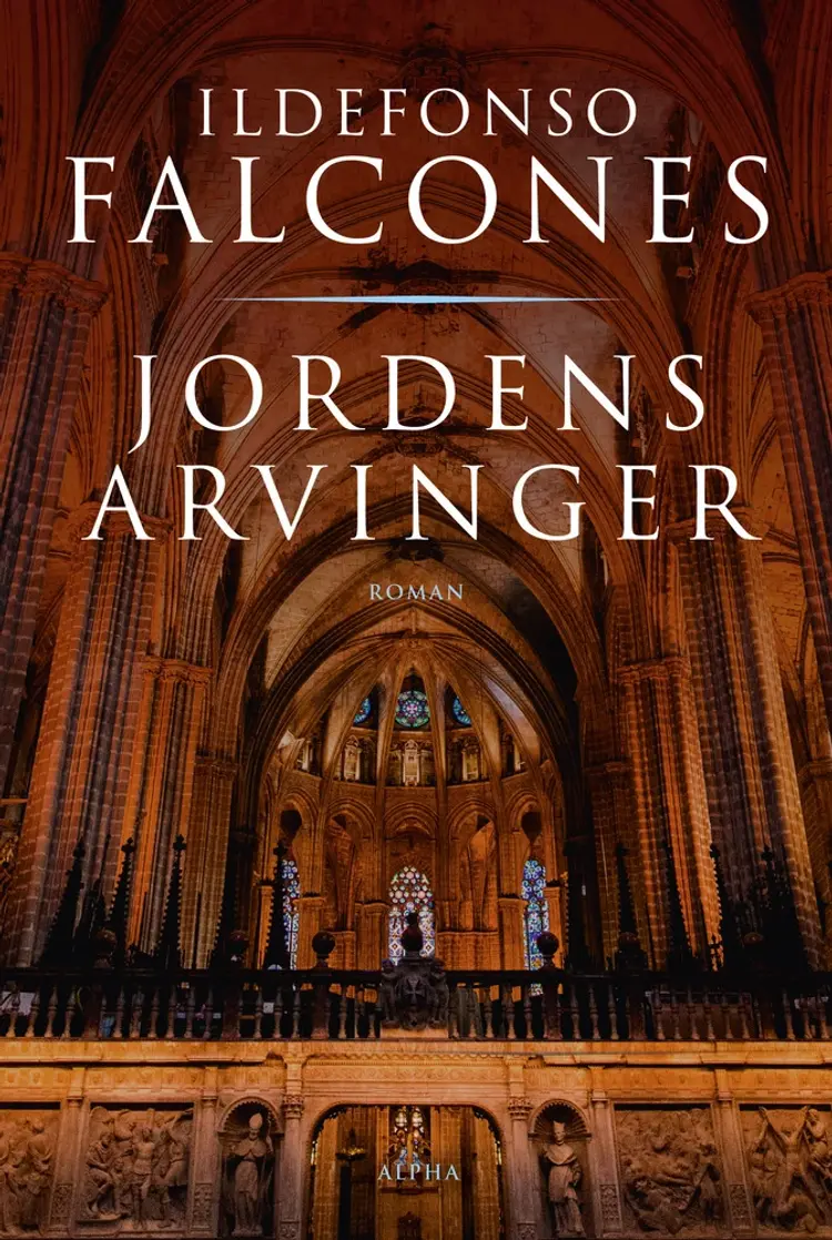 Jordens arvinger af Ildefonso Falcones