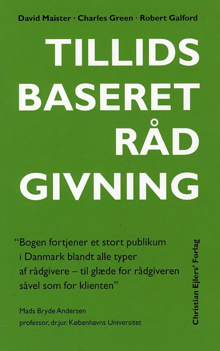 Tillidsbaseret rådgivning af David Maister m.fl.