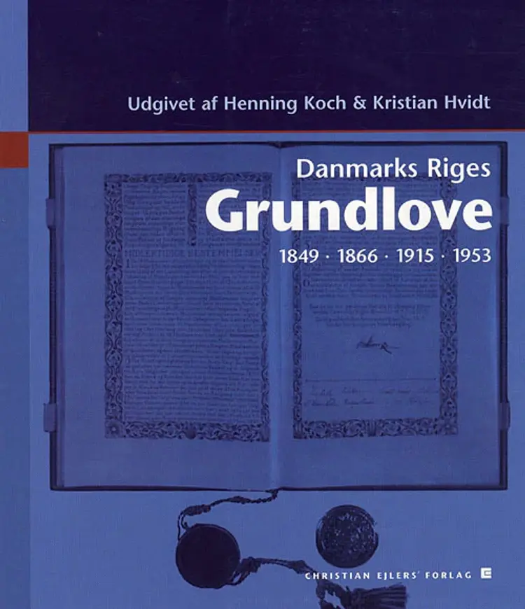 Danmarks riges grundlove af henning Koch m.fl.