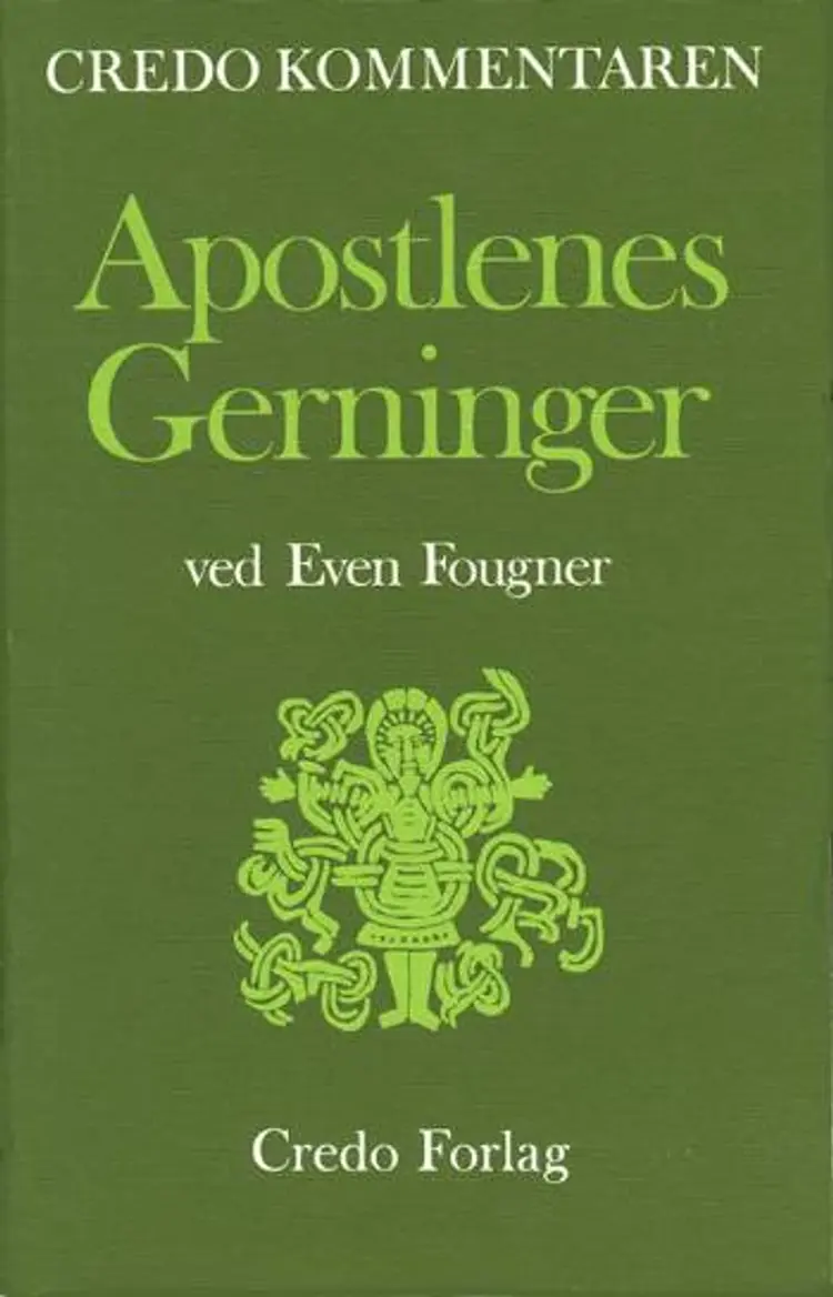 Apostlenes Gerninger af Even Fougner