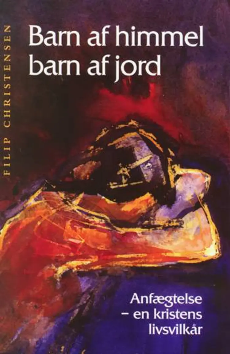 Barn af himmel, barn af jord af Filip Christensen