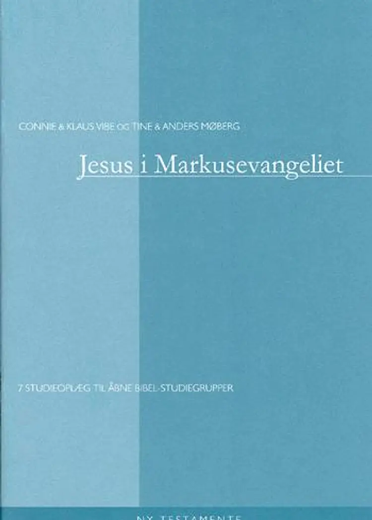 Jesus i Markusevangeliet af Anders Møberg