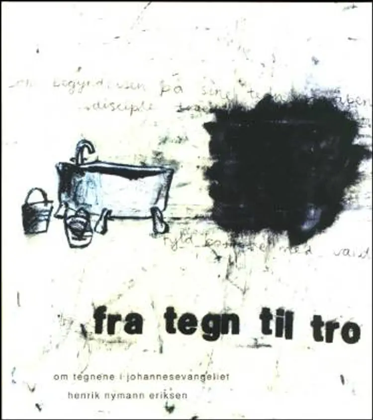 Fra tegn til tro af Henrik Nymann Eriksen