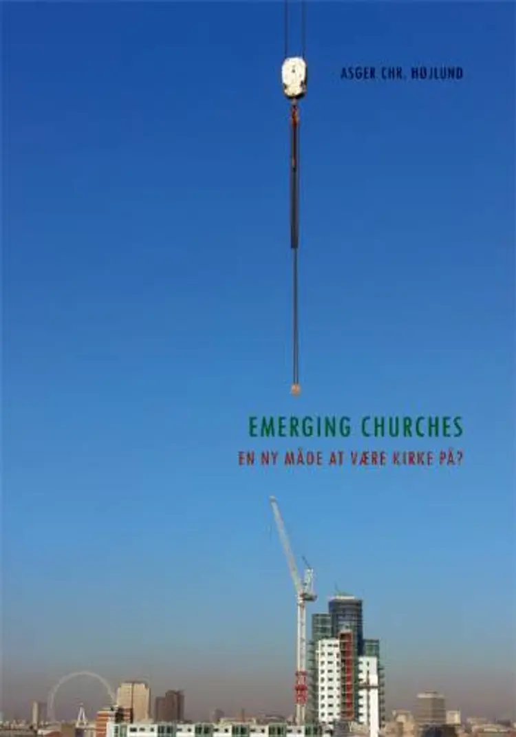 Emerging Churches af Asger Chr. Højlund