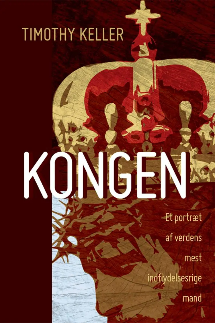 Kongen af Timothy Keller