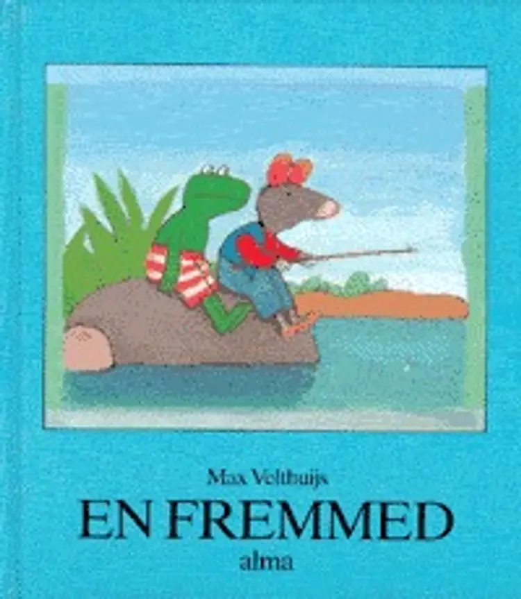 En fremmed af Max Velthuijs