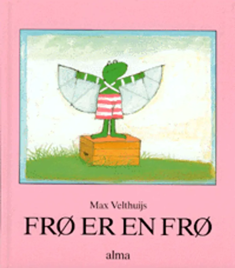 Frø er en frø af Max Velthuijs