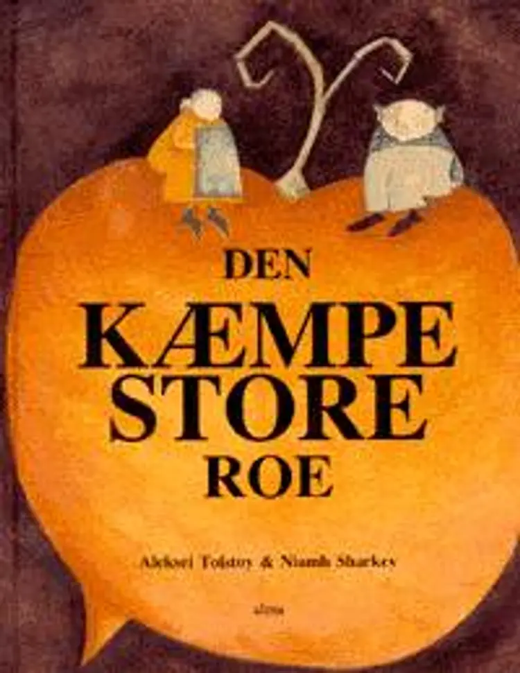 Den kæmpestore roe af Aleksej Tolstoj
