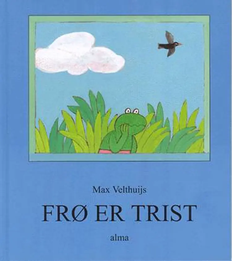 Frø er trist af Max Velthuijs