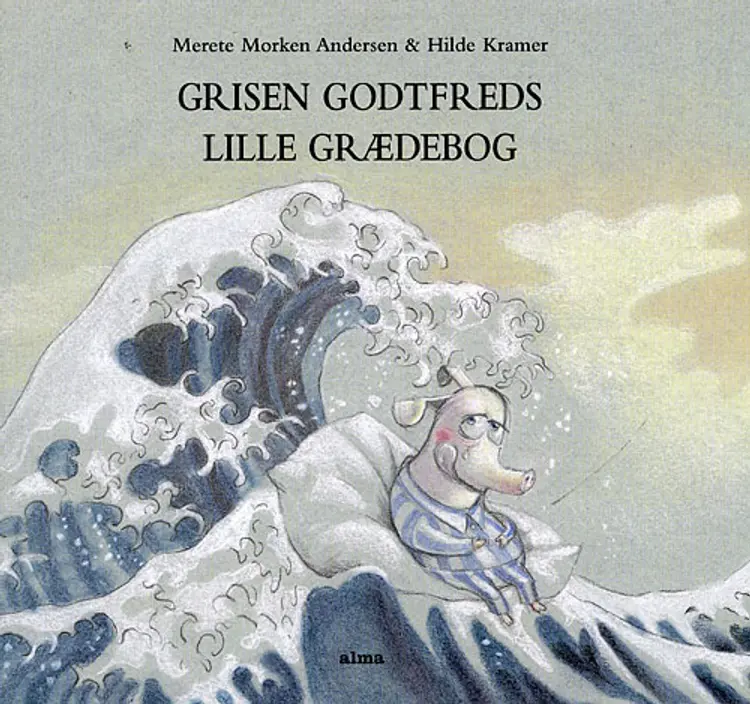 Grisen Godtfreds lille grædebog af Merete Morken Andersen