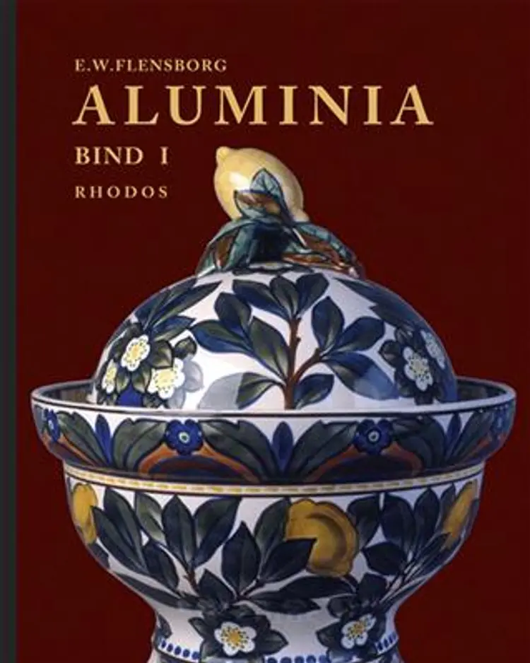 Aluminia 1-2 af Erhard Winge Flensborg