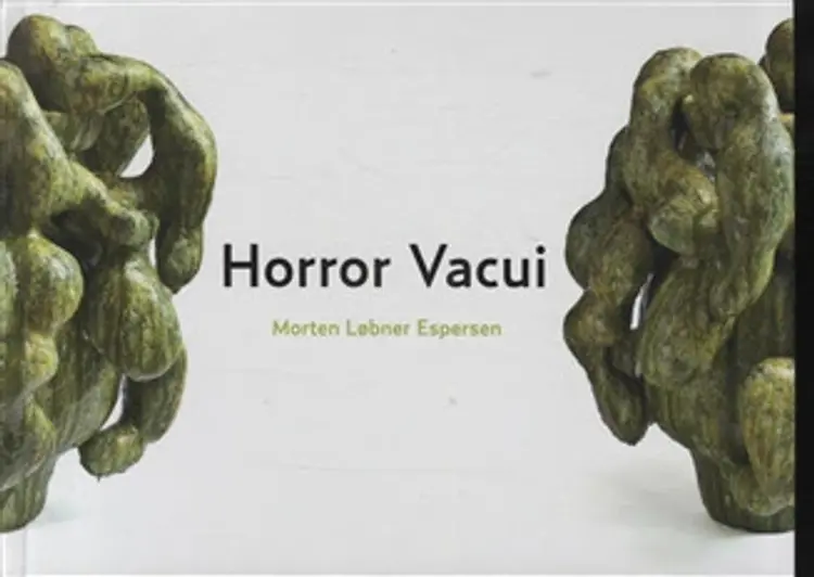 Horror Vacui af Morten Løbner Espersen