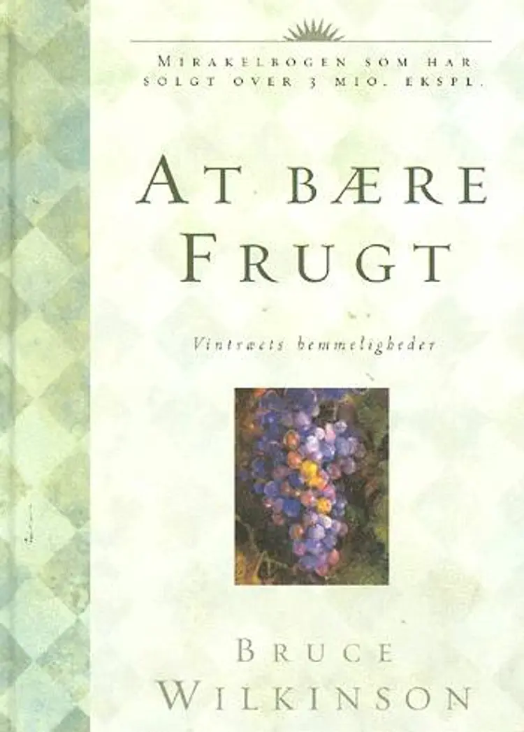 At bære frugt af Bruce Wilkinson