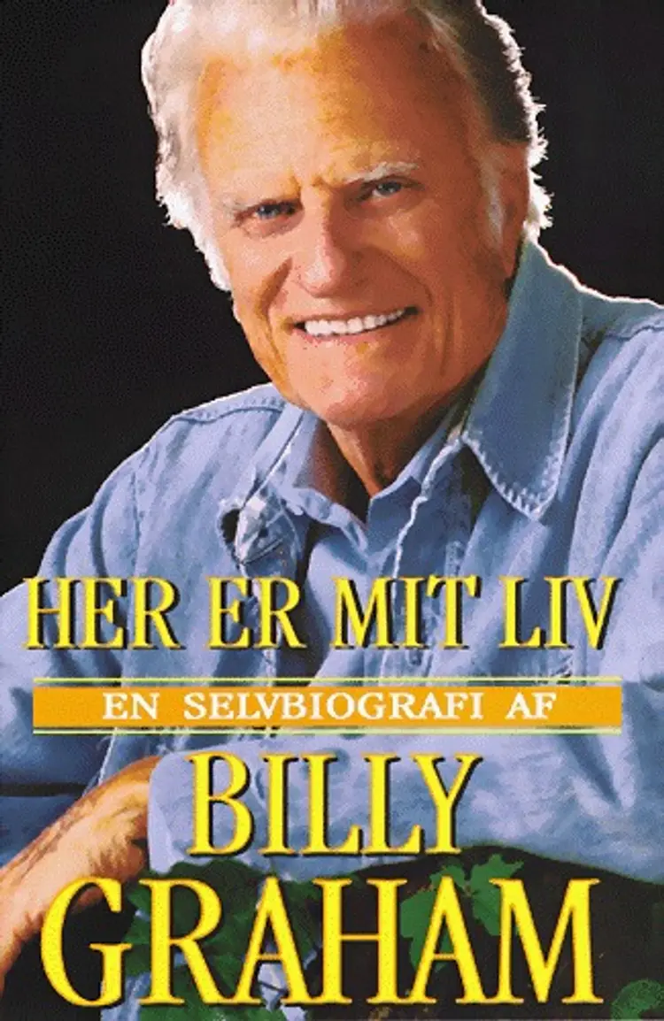 Her er mit liv af Billy Graham