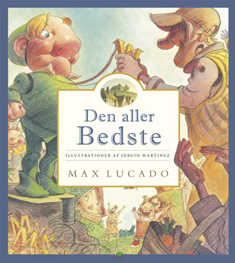 Den allerbedste af Max Lucado