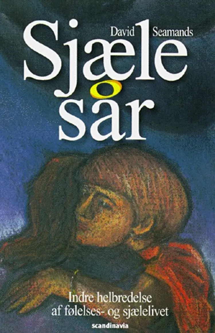 Sjælesår af David A. Seamands
