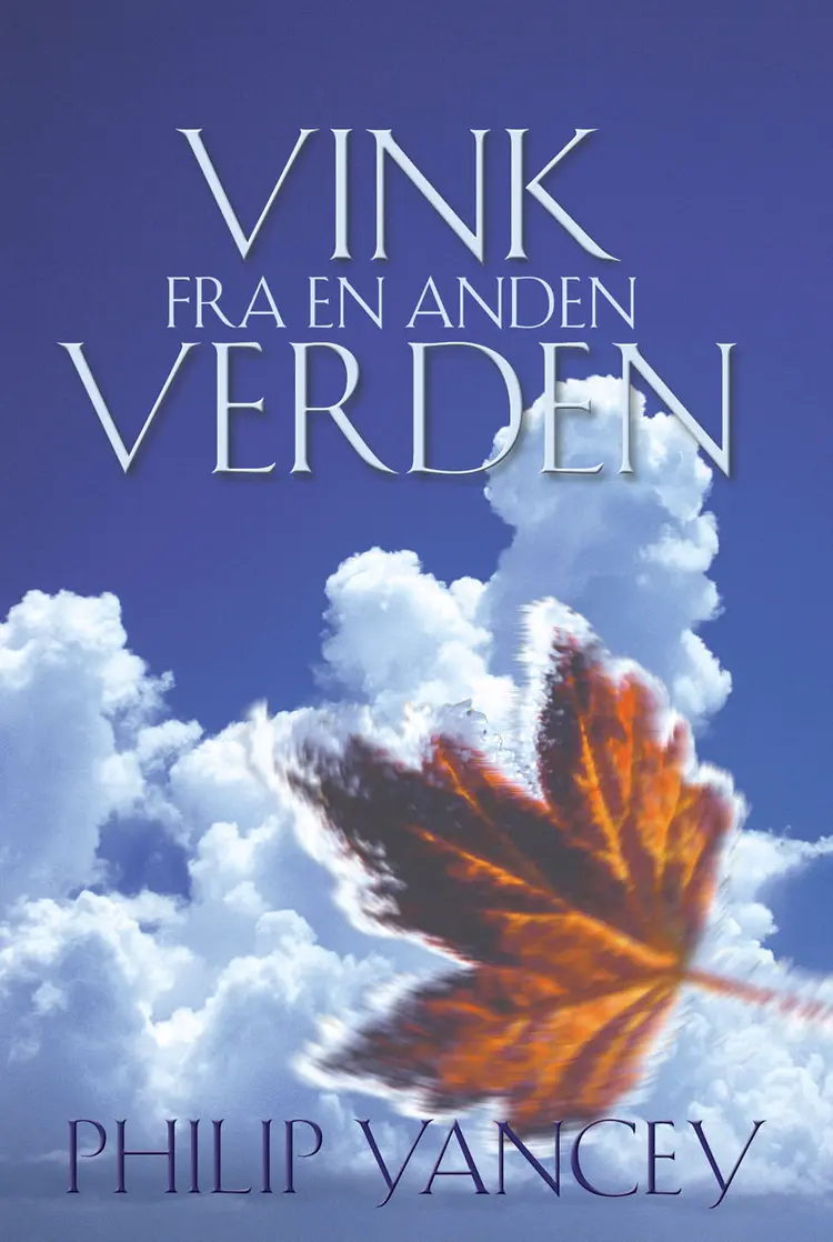 Vink fra en anden verden af Philip Yancey