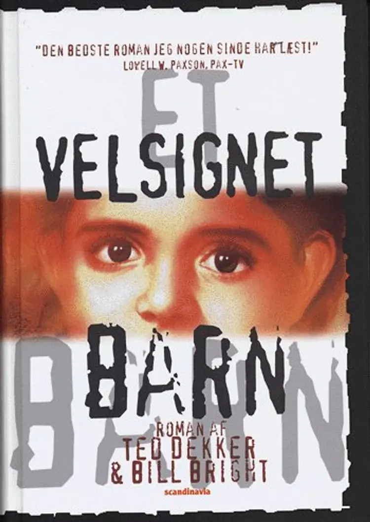Et Velsignet Barn af Ted Dekker